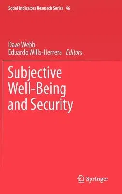 Subjective Well-Being and Security (2012)