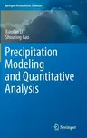 Precipitation Modeling and Quantitative Analysis (2012)