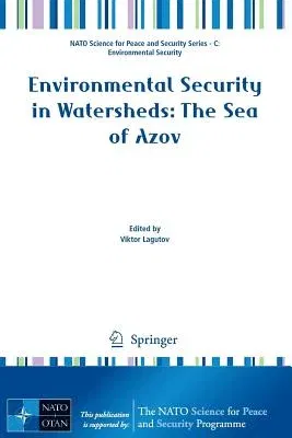 Environmental Security in Watersheds: The Sea of Azov (2012)