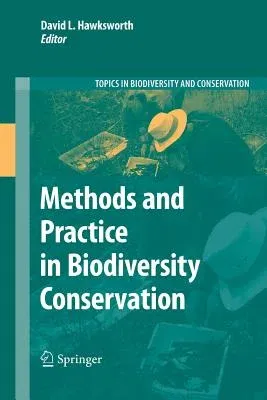 Methods and Practice in Biodiversity Conservation (2010)