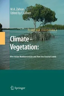 Climate - Vegetation:: Afro-Asian Mediterranean and Red Sea Coastal Lands (2010)