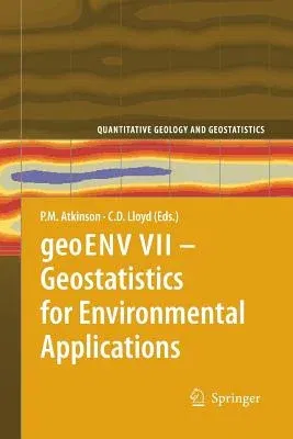 Geoenv VII - Geostatistics for Environmental Applications (2010)