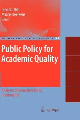 Public Policy for Academic Quality: Analyses of Innovative Policy Instruments (2010)