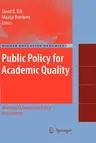 Public Policy for Academic Quality: Analyses of Innovative Policy Instruments (2010)