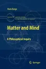 Matter and Mind: A Philosophical Inquiry (2010)