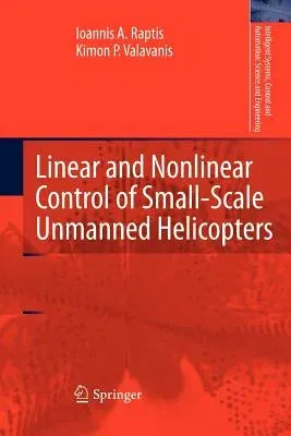 Linear and Nonlinear Control of Small-Scale Unmanned Helicopters (2011)