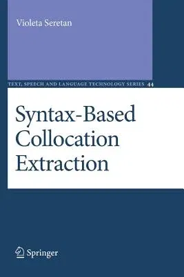 Syntax-Based Collocation Extraction (2011)