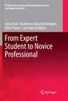 From Expert Student to Novice Professional (2011)