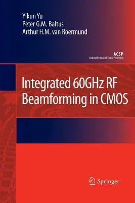 Integrated 60ghz RF Beamforming in CMOS (2011)