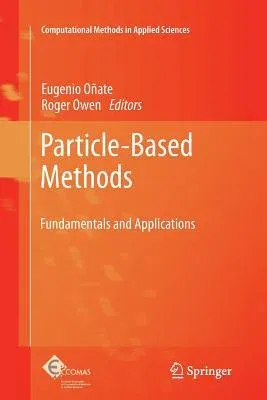 Particle-Based Methods: Fundamentals and Applications (2011)