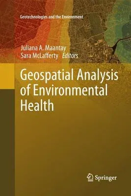 Geospatial Analysis of Environmental Health (2011)