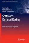 Software Defined Radios: From Smart(er) to Cognitive (2011)