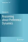 Reasoning about Preference Dynamics (2011)