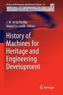 History of Machines for Heritage and Engineering Development (2011)