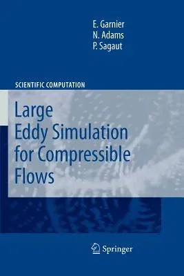 Large Eddy Simulation for Compressible Flows (2009)