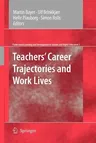 Teachers' Career Trajectories and Work Lives (2009)