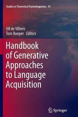 Handbook of Generative Approaches to Language Acquisition (2011)