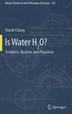 Is Water H2o?: Evidence, Realism and Pluralism