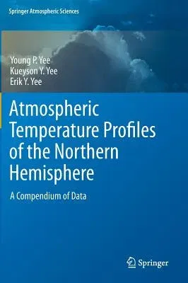 Atmospheric Temperature Profiles of the Northern Hemisphere: A Compendium of Data (2012)