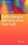 The Psychological Well-Being of East Asian Youth (2013)