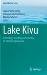 Lake Kivu: Limnology and Biogeochemistry of a Tropical Great Lake (2012)