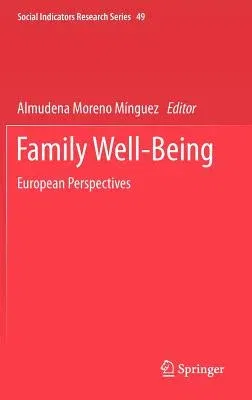 Family Well-Being: European Perspectives (2013)