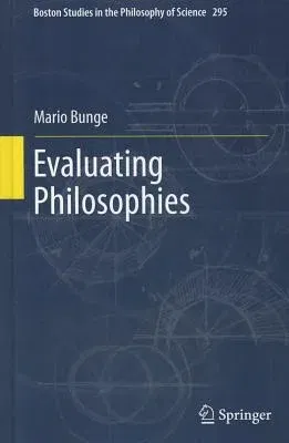 Evaluating Philosophies (2012)