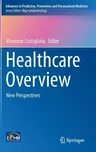 Healthcare Overview: New Perspectives (2012)