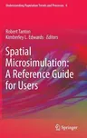 Spatial Microsimulation: A Reference Guide for Users (2013)