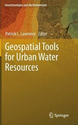 Geospatial Tools for Urban Water Resources (2013)