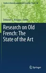 Research on Old French: The State of the Art (2013)