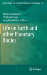 Life on Earth and Other Planetary Bodies (2012)