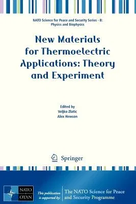 New Materials for Thermoelectric Applications: Theory and Experiment (2013)