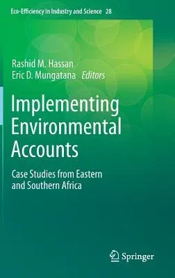 Implementing Environmental Accounts: Case Studies from Eastern and Southern Africa (2013)