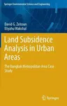 Land Subsidence Analysis in Urban Areas: The Bangkok Metropolitan Area Case Study (2013)