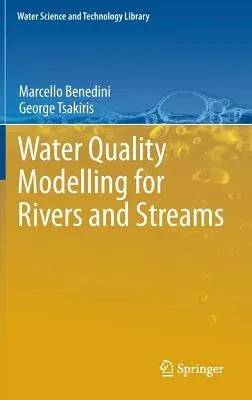 Water Quality Modelling for Rivers and Streams (2013)