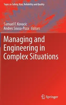 Managing and Engineering in Complex Situations (2013)