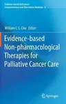 Evidence-Based Non-Pharmacological Therapies for Palliative Cancer Care (2013)