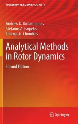 Analytical Methods in Rotor Dynamics: Second Edition (2013)