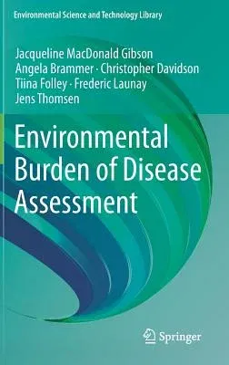 Environmental Burden of Disease Assessment (2013)