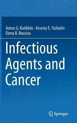 Infectious Agents and Cancer (2013)