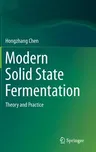 Modern Solid State Fermentation: Theory and Practice (2013)