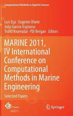 Marine 2011, IV International Conference on Computational Methods in Marine Engineering: Selected Papers (2013)