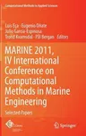 Marine 2011, IV International Conference on Computational Methods in Marine Engineering: Selected Papers (2013)