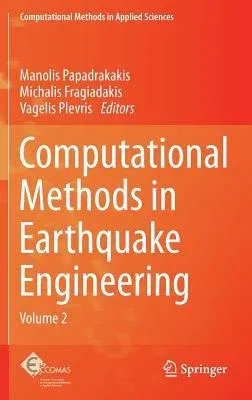 Computational Methods in Earthquake Engineering: Volume 2 (2013)