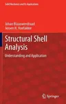 Structural Shell Analysis: Understanding and Application (2014)