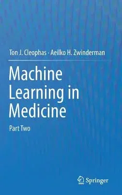 Machine Learning in Medicine: Part Two (2013)