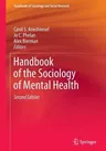 Handbook of the Sociology of Mental Health (2013)