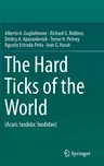 The Hard Ticks of the World: (Acari: Ixodida: Ixodidae) (2014)