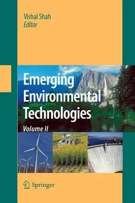 Emerging Environmental Technologies, Volume II (2010)